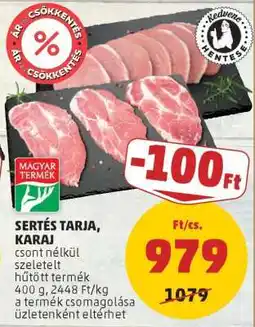 PENNY Sertés tarja, karaj ajánlat