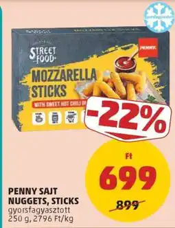 PENNY PENNY SAJT NUGGETS, STICKS ajánlat