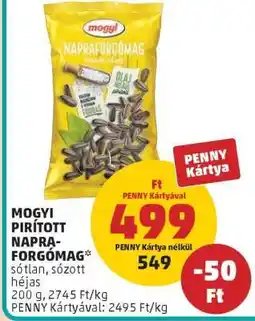 PENNY Mogyi Pirított Napraforgómag ajánlat