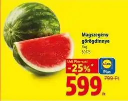 Lidl Magszegény görögdinnye ajánlat