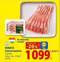 Lidl KOMETA Császárszalonna ajánlat