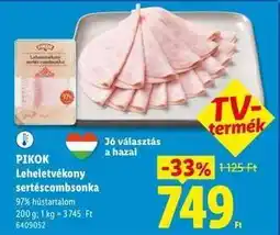 Lidl Pikok Leheletvékony sertéscombsonka ajánlat