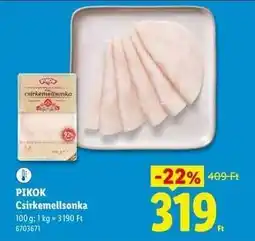 Lidl PIKOK Csirkemellsonka ajánlat