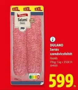 Lidl Dulano Sertés szendvicsfeltét ajánlat