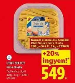 Lidl CHEF SELECT Friss tészta ajánlat