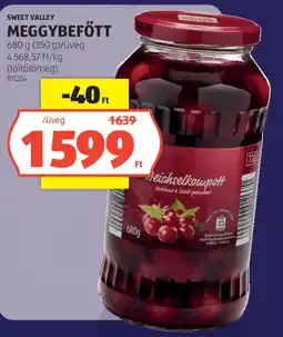 ALDI Sweet Valley meggybefőtt ajánlat
