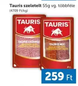 PRIVÁT Tauris szeletelt ajánlat