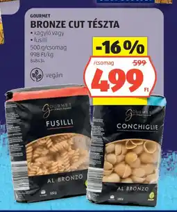 ALDI Gourmet bronze cut tészta ajánlat