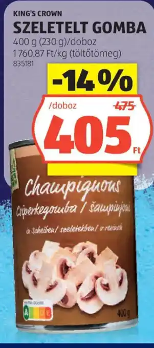 ALDI King's Crown Szeletelt gomba ajánlat