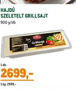 Metro HAJDÚ SZELETELT GRILLSAJT ajánlat