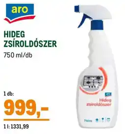 Metro Hideg zsíroldószer ajánlat