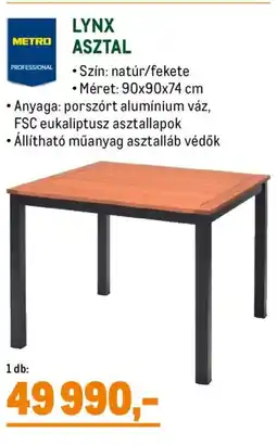 Metro Lynx asztal ajánlat