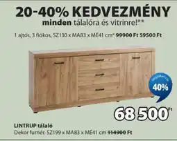 JYSK LINTRUP tálaló ajánlat