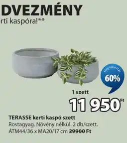 JYSK TERASSE kerti kaspó szett ajánlat