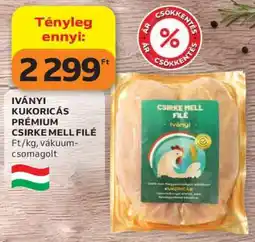 Auchan IVÁNYI KUKORICÁS PRÉMIUM CSIRKE MELL FILÉ ajánlat