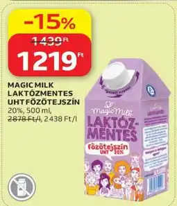 Auchan MAGIC MILK LAKTÓZMENTES UHT FŐZŐTEJSZÍN ajánlat
