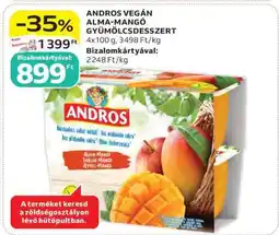 Auchan ANDROS VEGÁN ALMA-MANGÓ GYÜMÖLCSDESSZERT ajánlat