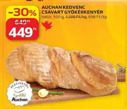 Auchan AUCHAN KEDVENC CSAVART GYÖKÉRKENYÉR ajánlat