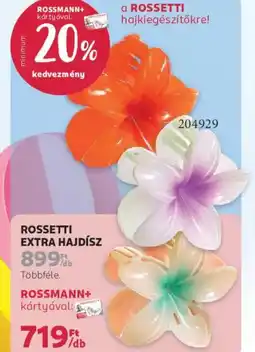 Rossmann Rossetti extra hajdísz ajánlat