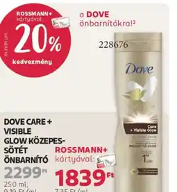 Rossmann Dove Care + Visible Glow önbarnító ajánlat