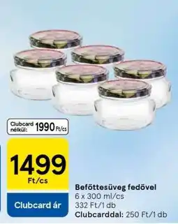 Tesco Befőttesüveg fedővel ajánlat