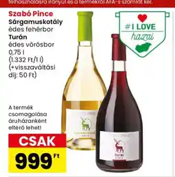 Spar Szabó Pince Sárgamuskotály, Turán ajánlat
