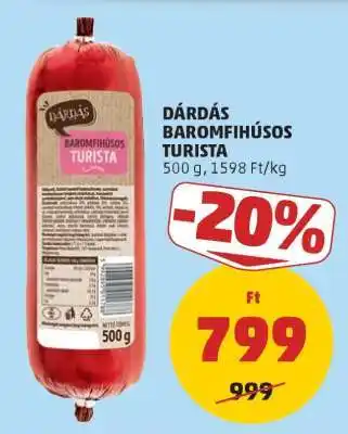 PENNY Dárdás Baromfihúsos Turista ajánlat