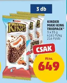 PENNY Kinder Maxi King Triopack ajánlat