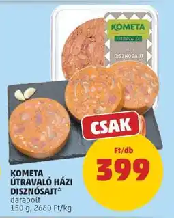 PENNY KOMETA Útravaló Házi Disznósajt ajánlat