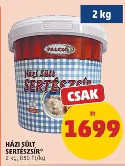 PENNY Házi Sült Sertészsír ajánlat