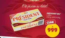 PENNY PRÉSIDENT Vaj ajánlat
