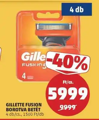 PENNY GILLETTE FUSION BOROTVA BETÉT ajánlat