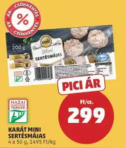 PENNY KARÁT MINI SERTÉSMÁJAS ajánlat