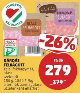 PENNY DÁRDÁS FELVÁGOTT ajánlat