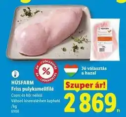 Lidl HÚSFARM Friss pulykamellfilé ajánlat