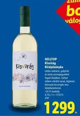 Lidl HILLTOP Kisvirág Királyleányka ajánlat