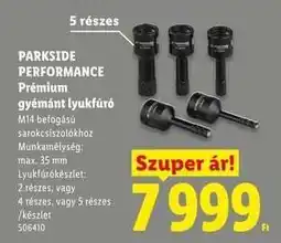Lidl Parkside Performance Prémium gyémánt lyukfúró ajánlat