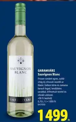 Lidl GARAMVÁRI SAUVIGNON BLANC ajánlat