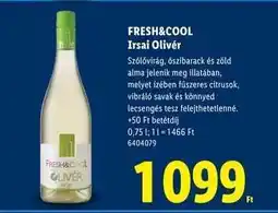 Lidl Fresh & Cool Irsai Olivér ajánlat