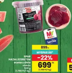 Interspar Spar Hazai.Szeretem Ecetes cékla ajánlat