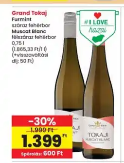 Interspar Grand Tokaj Furmint és Muscat Blanc ajánlat