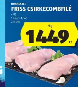 ALDI Húsmester friss csirkecombfilé ajánlat