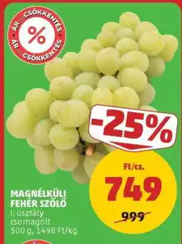 PENNY Magnélküli fehér szőlő ajánlat