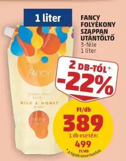PENNY Fancy Folyékony Szappan Utántöltő ajánlat