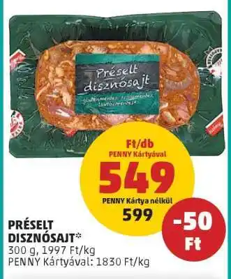 PENNY Préselt disznósajt ajánlat
