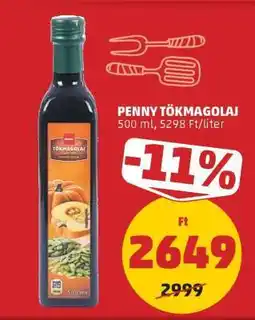 PENNY PENNY TÖKMAGOLAJ ajánlat
