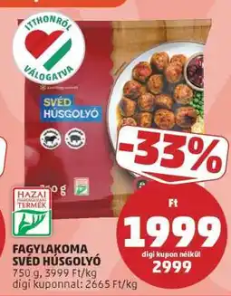 PENNY FAGYLAKOMA SVÉD HÚSGOLYÓ ajánlat