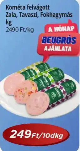 Real Kométa felvágott ajánlat