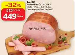 Auchan Tauris premier sült sonka ajánlat