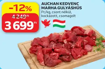 Auchan Auchan kedvenc marha gulyáshús ajánlat